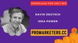 David Deutsch – Idea Power