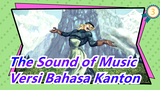 The Sound of Music | Versi Bahasa Kanton_A3