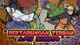 Maaf Tapi Ini Pertarungan Paling Keren Di Naruto