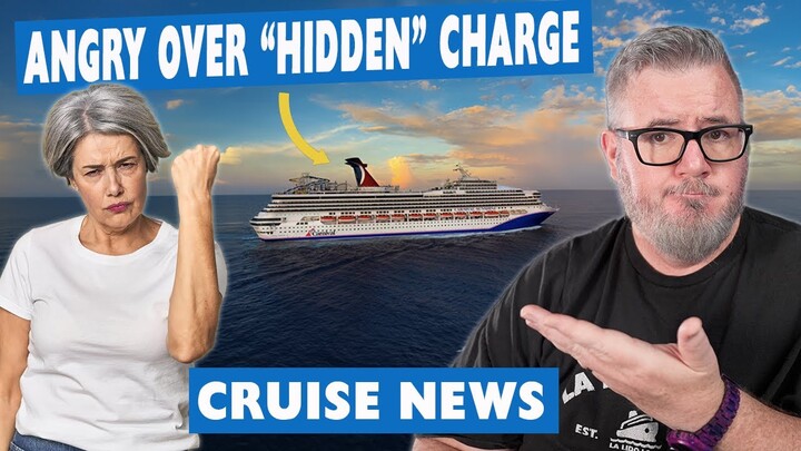 CRUISE NEWS - Man Accused of Threatening Cruise Ship, CARNIVAL "HIDDEN FEE", MSC Musica