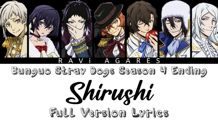 Bunguo Stray Dogs Ending 4 「Shirushi」 by Luck Life Full Version Lyrics KAN/ROM/ENG