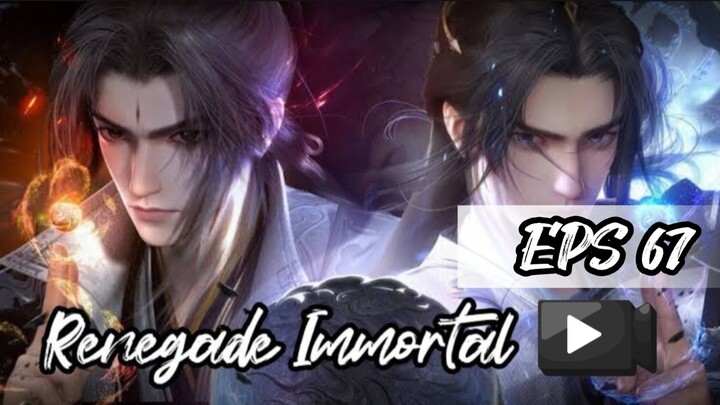 RENEGADE IMMORTAL EPS 67