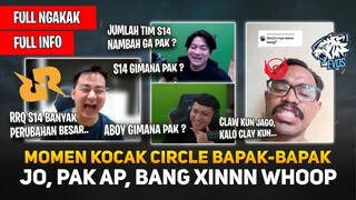 Momen Kocak Circle Bapak-Bapak ! Jo, Pak AP, Bang Xinnn Whoop ! RRQ S14 Banyak Berubah? Bang Kumis..