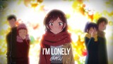 Rent a Girlfriend「AMV」- I’m Lonely