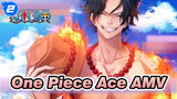 One Piece/ Emotional Long time no see, Ace. Thinking of you allows me to 'See you again'_2