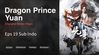 Dragon Prince Yuan Eps 19