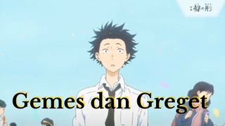 Koe no Katachi - Gemes dan Greget!!!!!!!