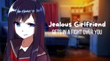 {ASMR Roleplay} Jealous Girlfriend Gets in a Fight Over You