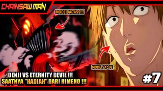 INILAH DENJI KETIKA MEMASUKI MODE BADASS ‼️ - Alur Cerita Anime Chainsaw Man Episode 7