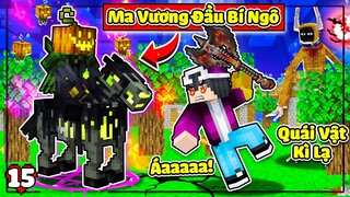 MINECRAFT FROM THE FOG * TẬP 15 | LỘC TRIỆU HỒI MA VƯƠNG ĐẦU BÍ NGÔ CỰC MẠNH VÀ CÁI KẾT BỊ HỘI ĐỒNG😨