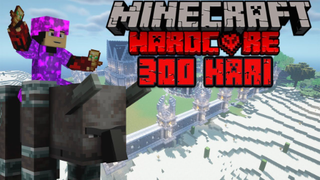 300 HARI DI MINECRAFT HARDCORE TANPA TIDUR !!!