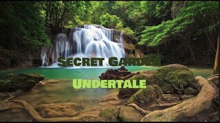 Undertale- Secret Garden (Lyrics)
