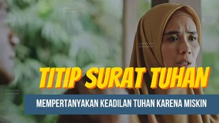 FILM TERBARU TITIP SURAT UNTUK TUHAN - ANTARA TANGISAN DAN HARAPAN