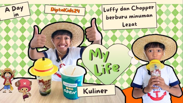 LUFFY DAN CHOPPER BERBURU MINUMAN LEZAT
