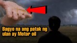 Bagyo na ang patak ng ulan ay Motor oil