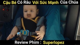 Cậu Bé Có Râu Sở Hữu Sức Mạnh Của Thần | Review Phim | Tóm Tắt Phim