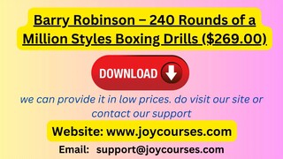 Barry Robinson – 240 Rounds of a Million Styles Boxing Drills ($269.00)