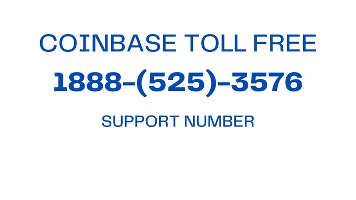Coinbase Customer Support Number? +1(888)-525-3576 ✆ - 🔴 Helpline Phone No🔴