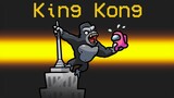 KING KONG IMPOSTER Role in Among Us