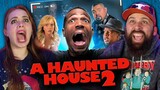 *A HAUNTED HOUSE 2* Is LOCO!!