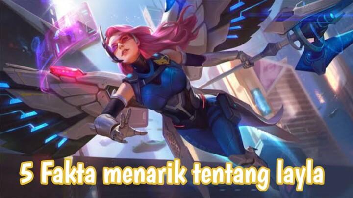 "5 Fakta Menarik Layla di Mobile Legends yang Wajib Kamu Ketahui!"