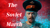 CCCP Series: How to sing Soviet March in Russian