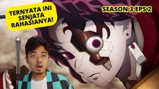 DEMON SLAYER SEASON 3 EPS 2 SUB INDO FULL REACTION INDONESIA