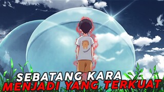 Bocah Sebatang Kara Menjadi Yang Terkuat