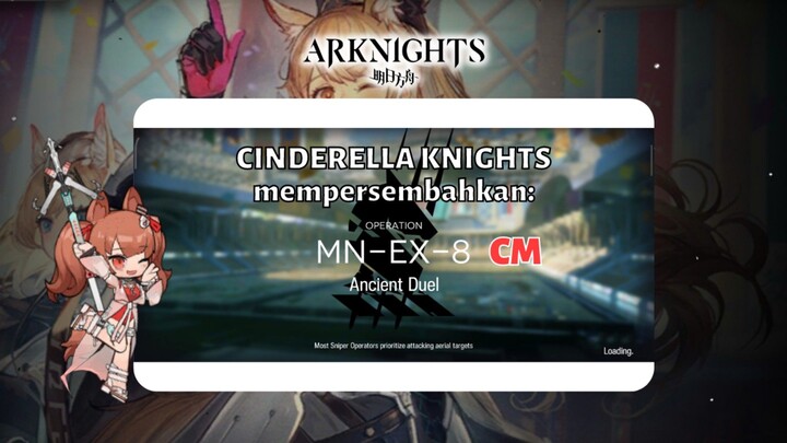 Arknights Niche Cinderella Knights: MN-EX-8 CM