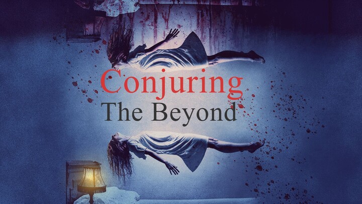 Conjuring The Beyond Horror/Mystery Full Movie (English)