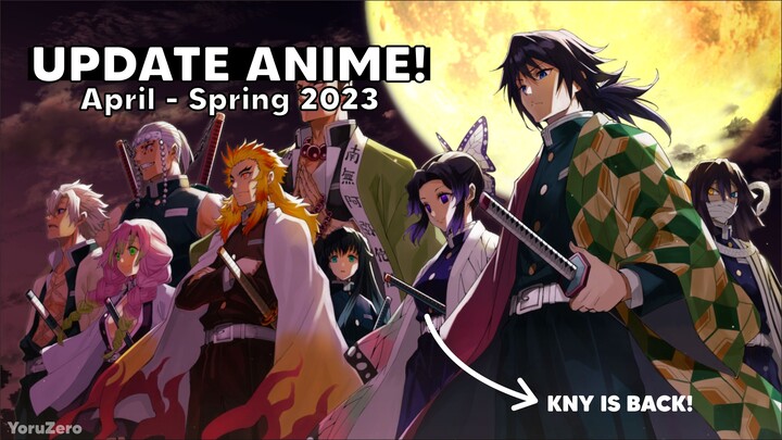 UPADTE ANIME 2023! - Bstation April New Animation Campaign Round 2 Start Now‼️ | YoruZero