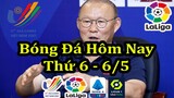 Lịch Thi Đấu Bóng Đá Hôm Nay 6/5 - U23 Việt Nam Ra Quân Tại Sea Games 31 - Bóng Đá Châu Âu