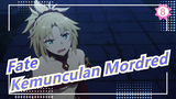 [Fate / Apocrypha] Adegan Kemunculan Mordred_8