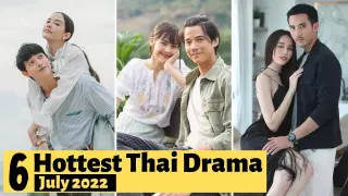 6 Hottest Thai Drama to watch in July 2022 | Thai Drama 2022 | Bad Romeo | The Deadly Affair