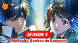 Resmi Diumumkan!! Jadwal Rilis Mahouka Koukou no Rettousei season 3