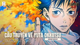 Jujutsu Kaisen 0 The Movie | Câu Chuyện Về Nguyền Sư Yuta Okkotsu