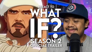 #React to WHAT IF? Season 2 Official Trailer