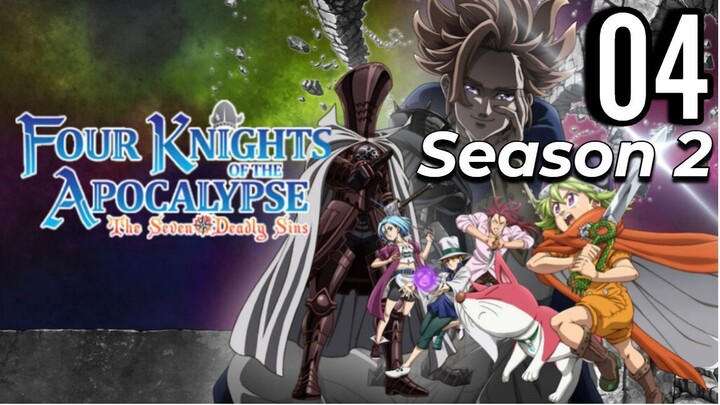 The Seven Deadly Sins: Four Knights of the Apocalypse Season 2 Episode 4