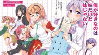 Episode 06- My Sister, My Writer ( Ore ga Suki nano wa Imouto dakedo Imouto ja Nai )