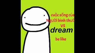 cuộc sống của người thường VS Dream trong Mini World (Ken cv tv)