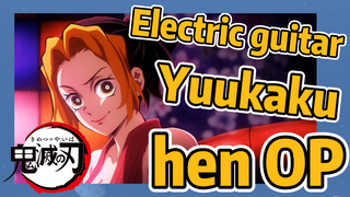 Electric guitar Yuukaku-hen OP