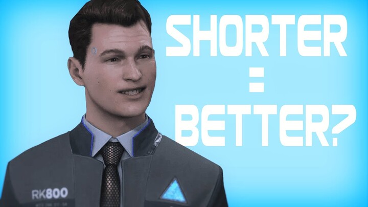 Shorter = Better?