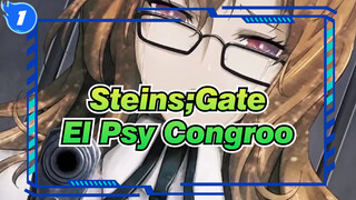 [Steins;Gate / Edisi Campuran / Beat Sync] Adegan Ikonik, El Psy Congroo_1