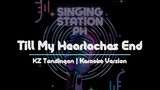 Till My Heartaches End by KZ Tandingan | Karaoke Version