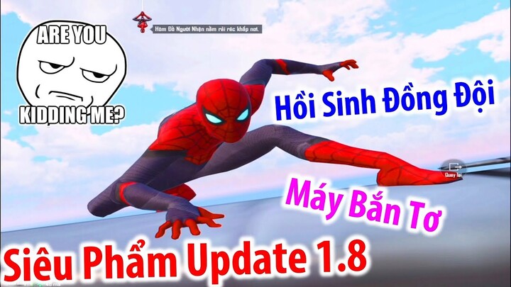 Trải Nghiệm SIÊU PHẨM UPDATE 1.8 Spider Man : Máy Bắn Tơ, Hồi Sinh Đồng Đội... | PUBG Mobile