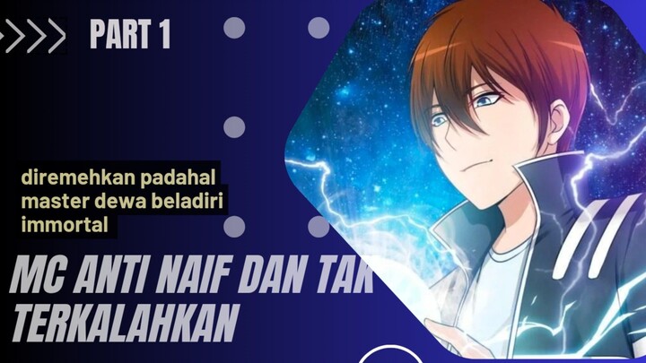 diremehkan karena biasa aja padahal bisa menghancurkan bumi dengan jari!!! mc badasss op parah