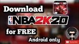 How to Download NBA 2K20 for FREE (Android only) || English sub