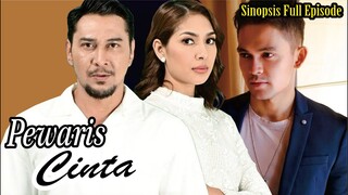 Sinopsis Drama Pewaris Cinta Full Episode