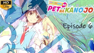 Sakurasou no Pet na Kanojo - Episode 6 (Sub Indo)