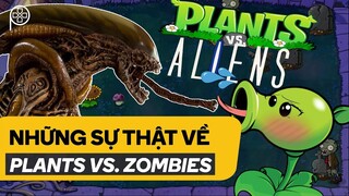 NHỮNG SỰ THẬT VỀ... PLANTS VS ZOMBIES | Phê Game